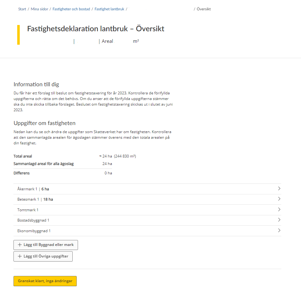 Image showing an overview page providing a list of all the value units that exist on a property. The image also shows the buttons “Lägg till Byggnad eller mark” (“Add building or plot of land”) and “Lägg till Övriga uppgifter” (“Add further details”).